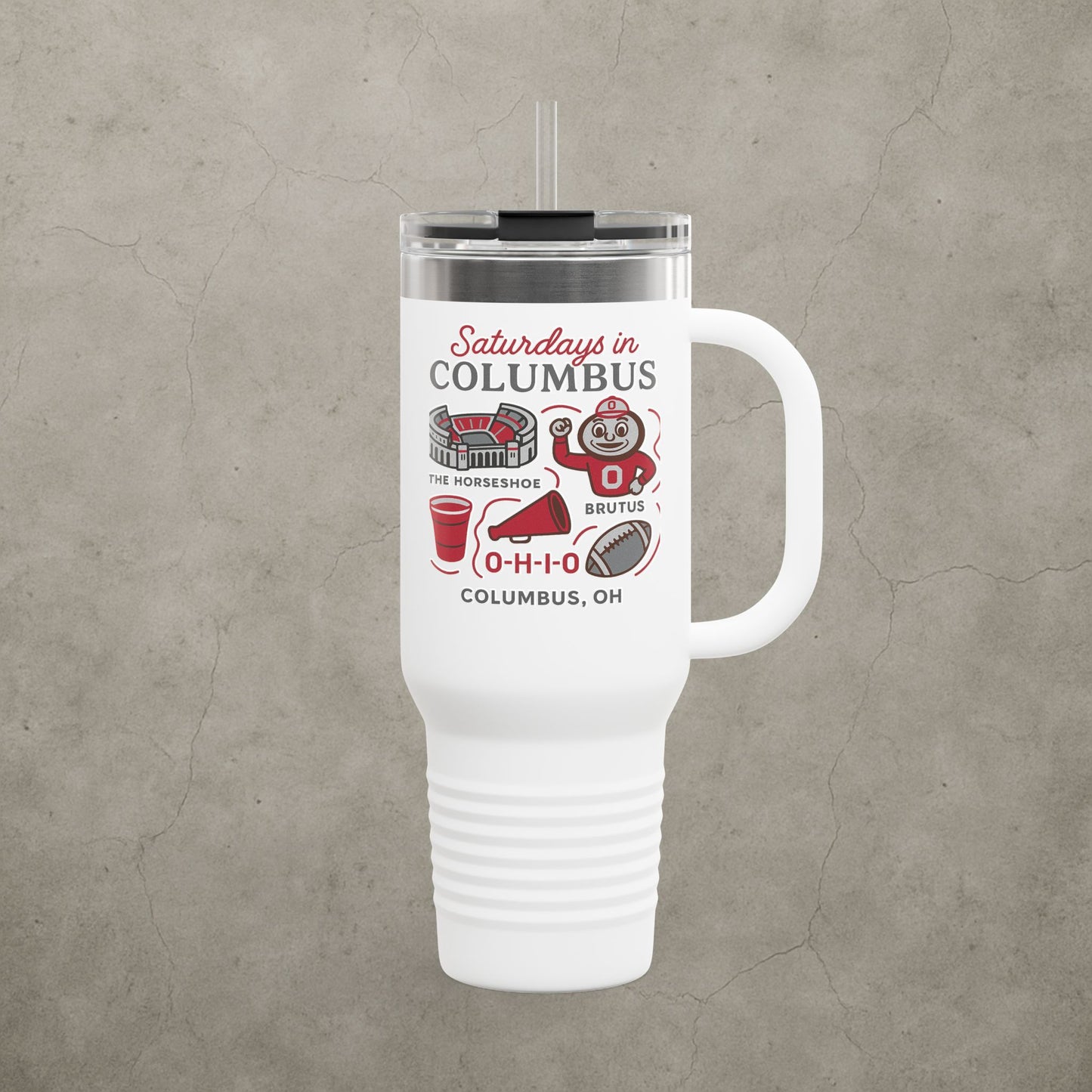 Ohio State Buckeyes 'Saturdays in Columbus Tumbler' - 40oz College Game Day Cup - Stainless Steel Tailgate Mug - 5 Colors