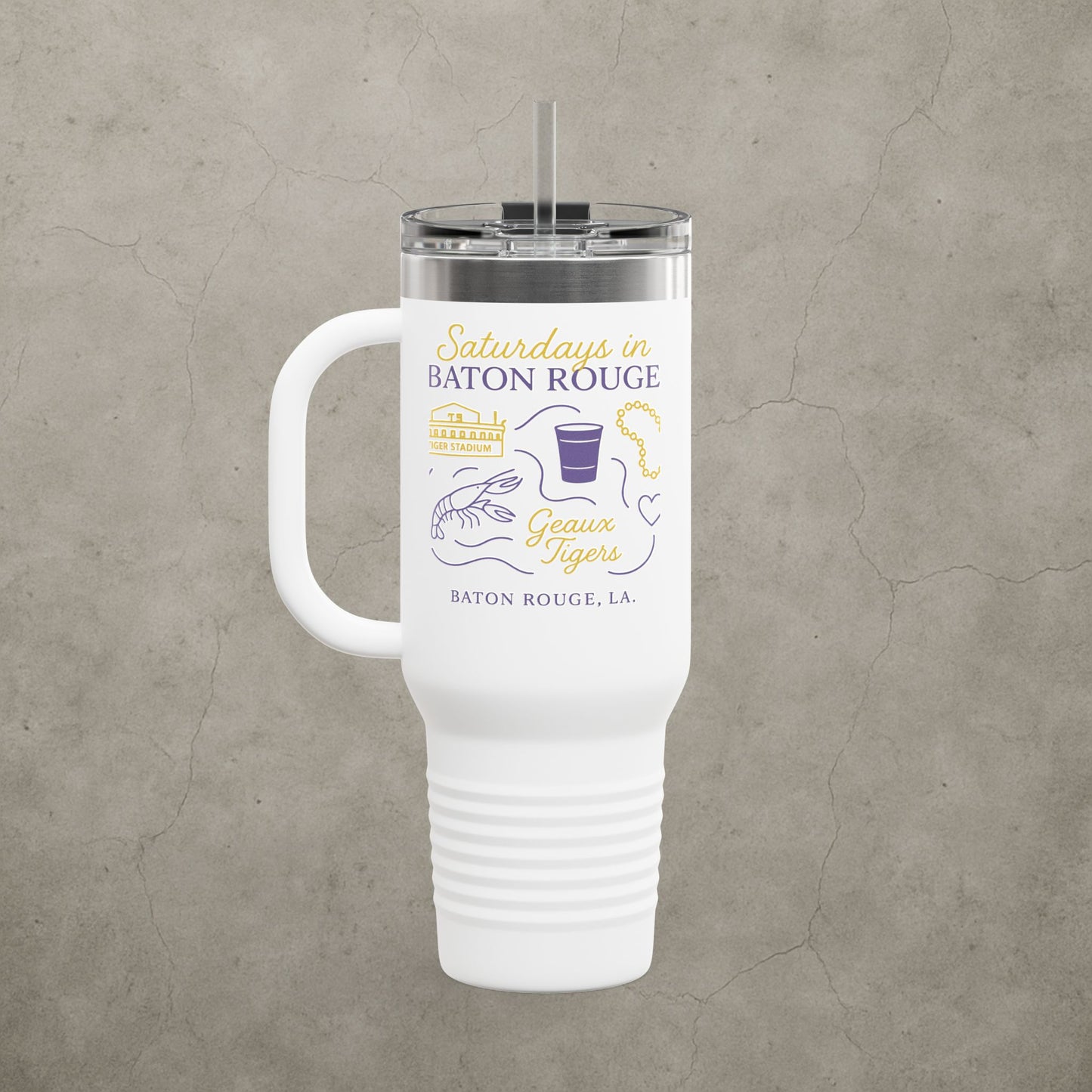 LSU Tigers 'Saturdays in Baton Rouge Tumbler' - 40oz College Game Day Cup - Stainless Steel Tailgate Mug - 5 Colors