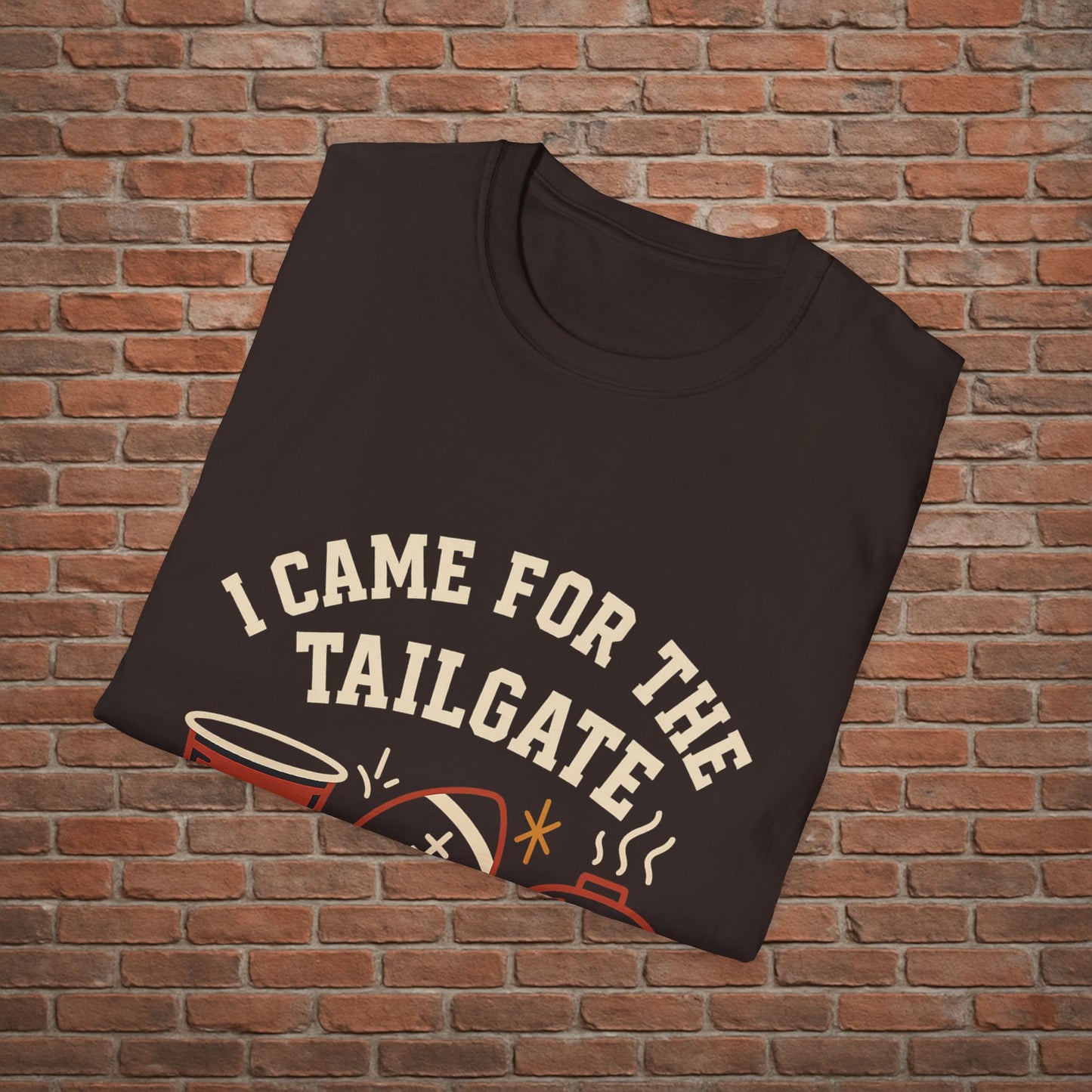 I Came for the Tailgate Tee