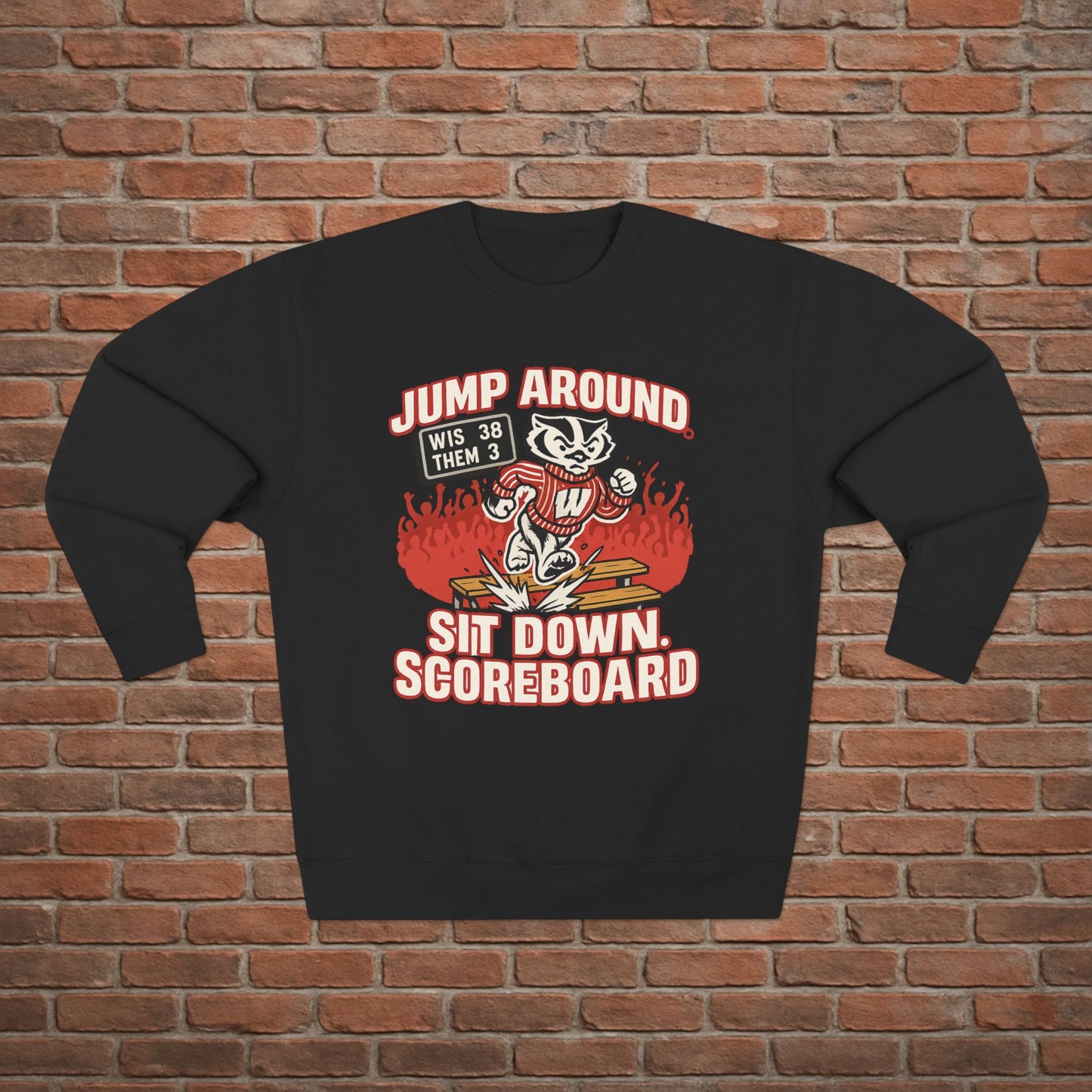 Wisconsin Badgers Jump Around Sweatshirt - Game Day College Crewneck- Funny Camp Randall Scoreboard Shirt - S-XL - 3 Colors