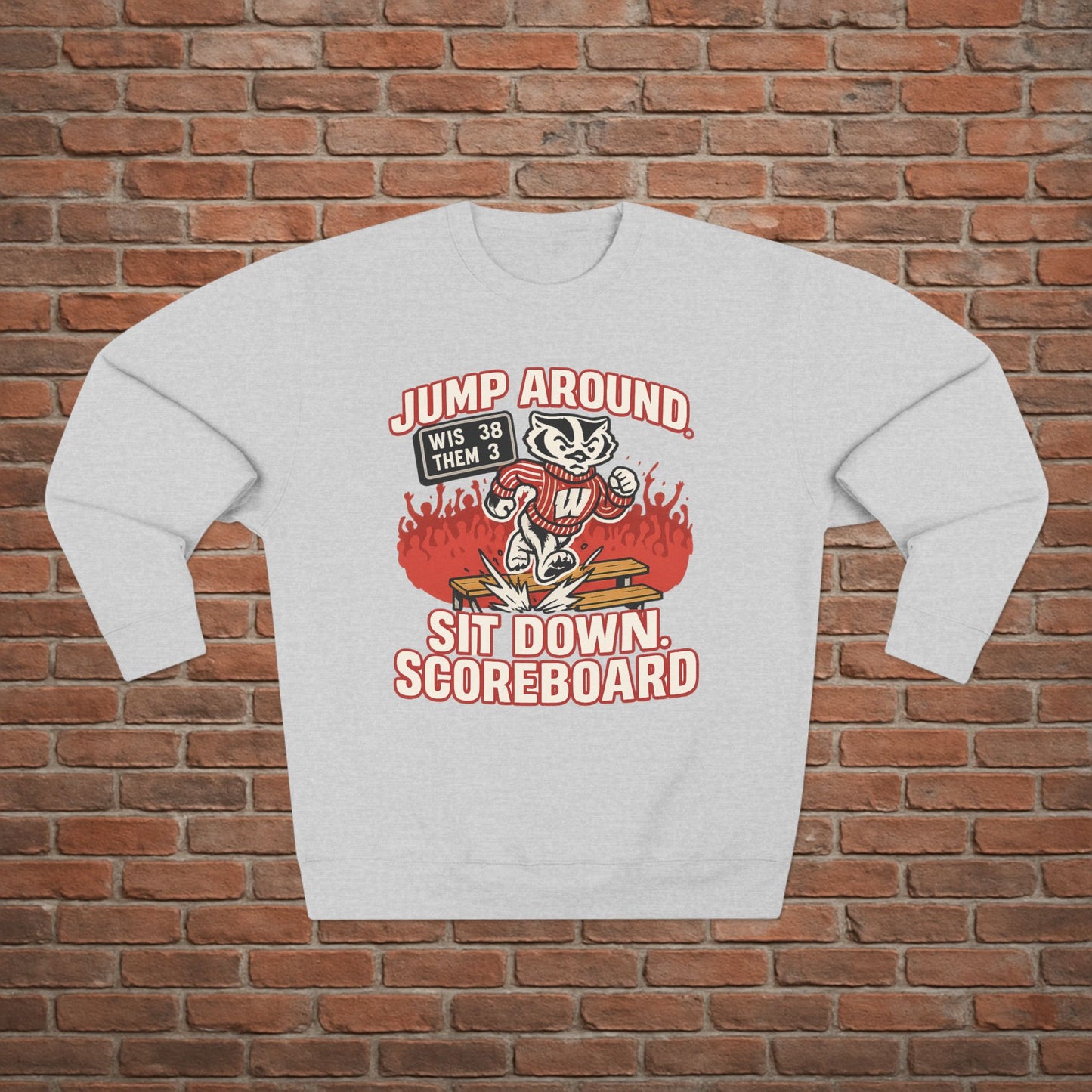 Wisconsin Badgers Jump Around Sweatshirt - Game Day College Crewneck- Funny Camp Randall Scoreboard Shirt - S-XL - 3 Colors
