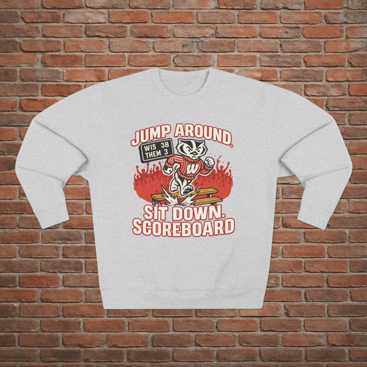 Wisconsin Badgers Jump Around Sweatshirt - Game Day College Crewneck- Funny Camp Randall Scoreboard Shirt - S-XL - 3 Colors