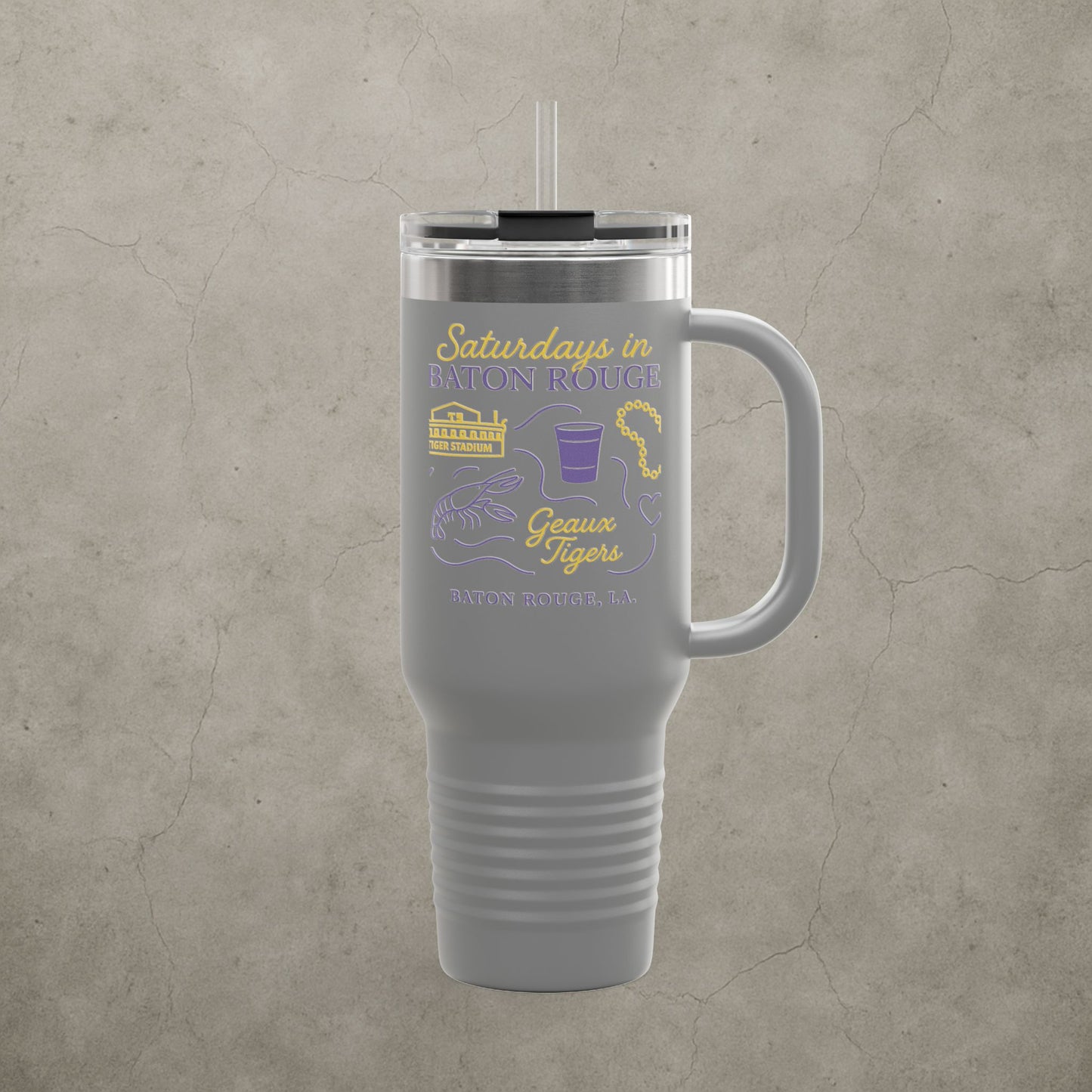 LSU Tigers 'Saturdays in Baton Rouge Tumbler' - 40oz College Game Day Cup - Stainless Steel Tailgate Mug - 5 Colors