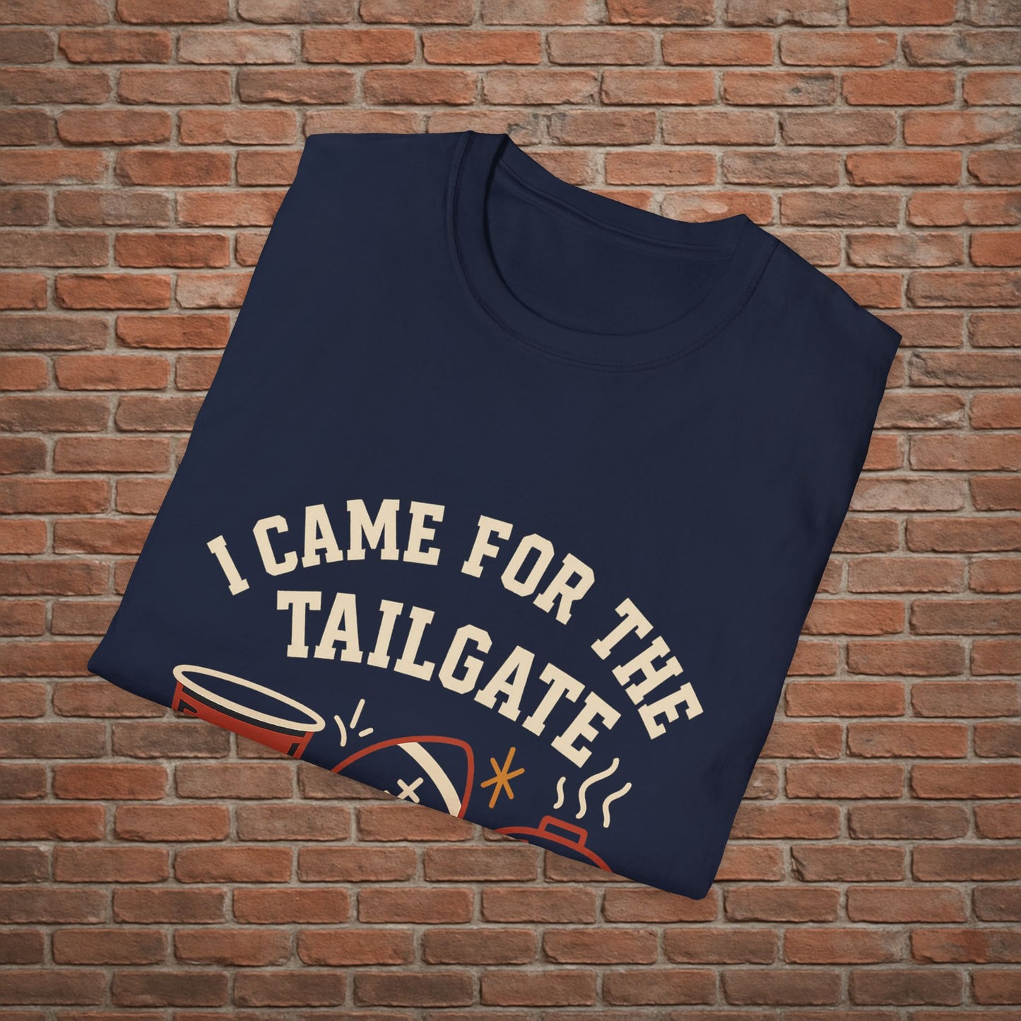 I Came for the Tailgate Tee