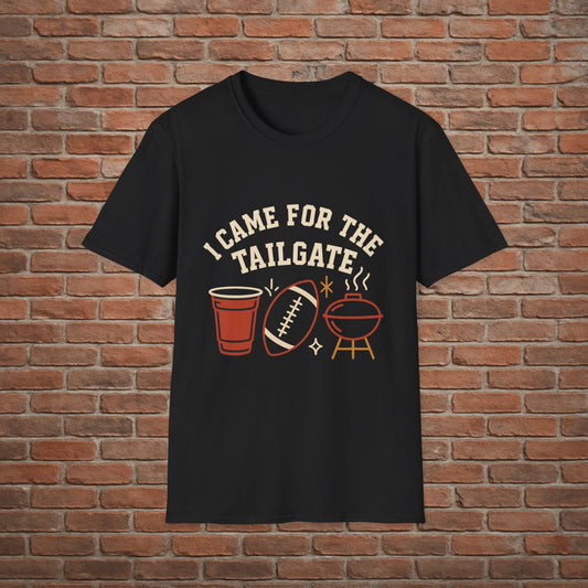 I Came for the Tailgate Tee