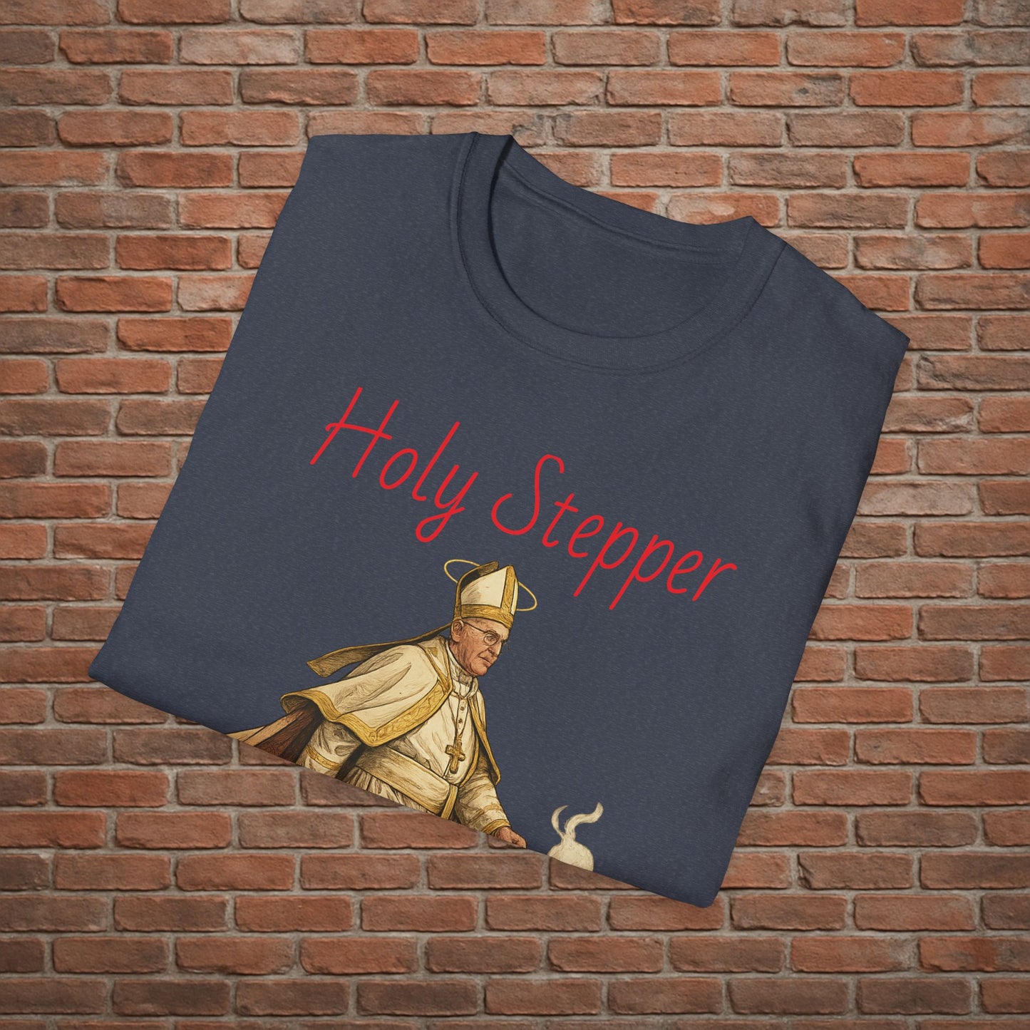 Holy Stepper T-Shirt – Pope Walking with Incense and Jordans – Funny Catholic Streetwear – Sizes Small to 2XL